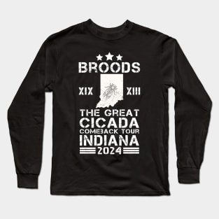 Great Cicada Comeback Tour Indiana 2024 Cicada broods XIII and XIX Long Sleeve T-Shirt